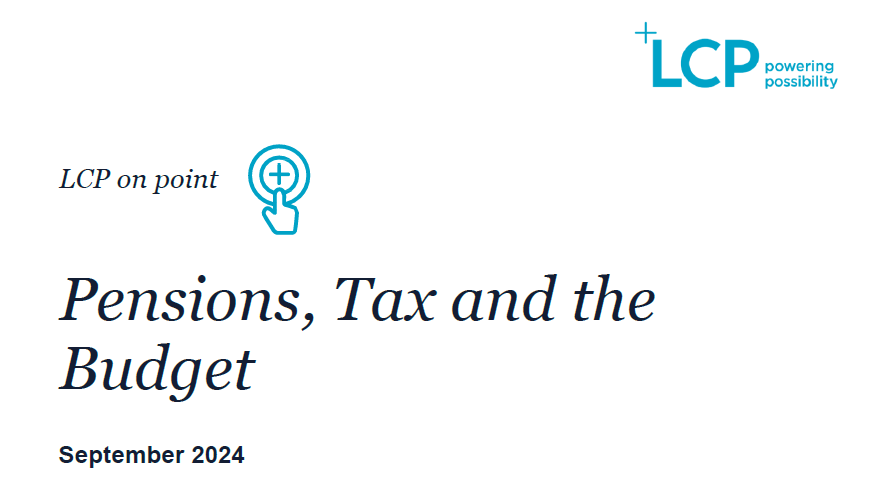 Pensions Tax and the Budget Sept 2024